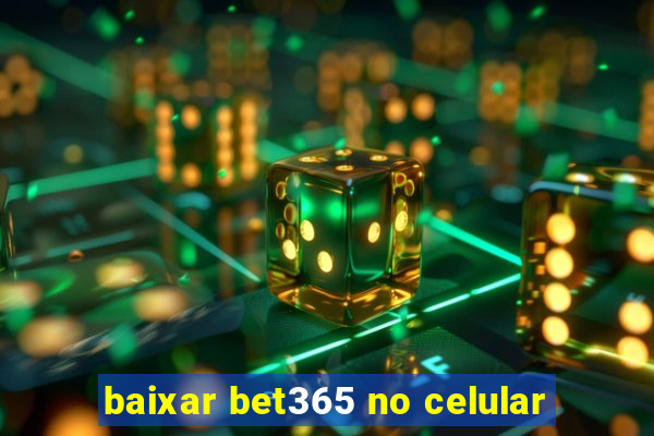 baixar bet365 no celular